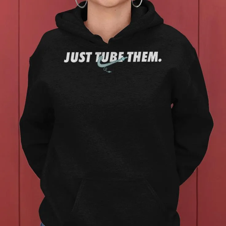 Just Tube Them Pulmonologist Respiratory Therapist Women Women Hoodie